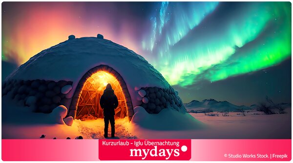 Kurzurlaub Iglu Übernachtung